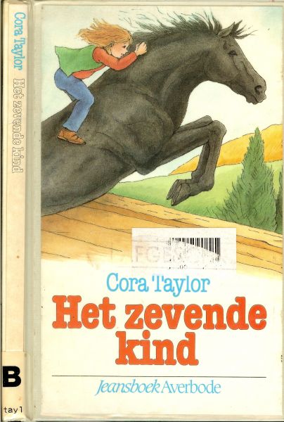 Taylor Cora .. Vertaling Roger Vanbrabant .. Omslag illustraties : Clara Suetens - Het zevende kind