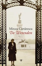 CARTARESCU, Mircea - De wetenden