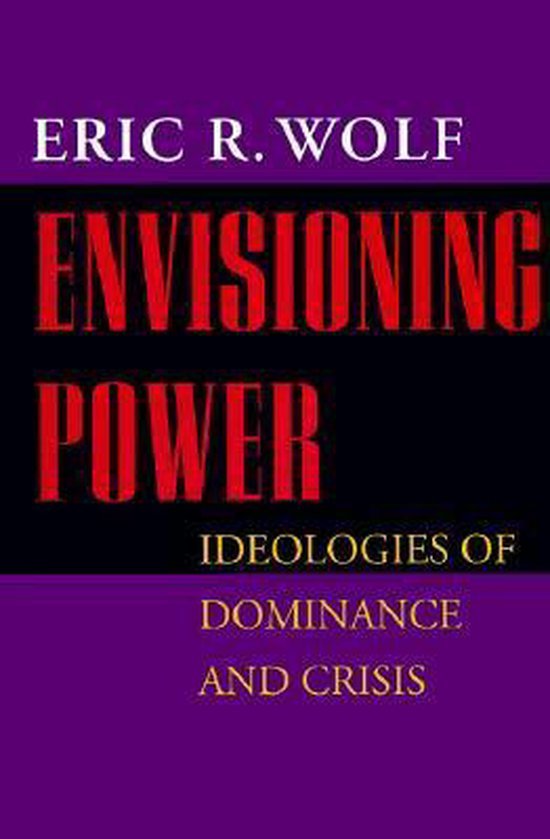 Eric Robert Wolf - Envisioning Power