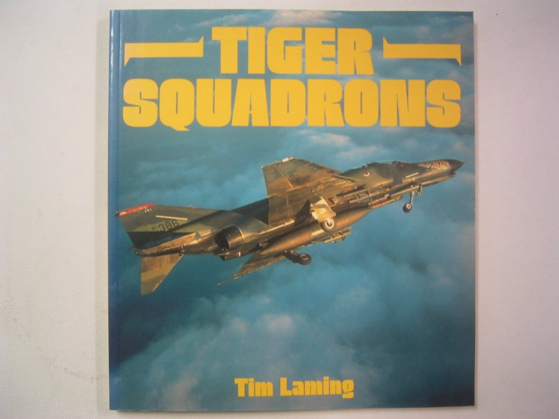 Laming, Tim - Tiger Squadrons