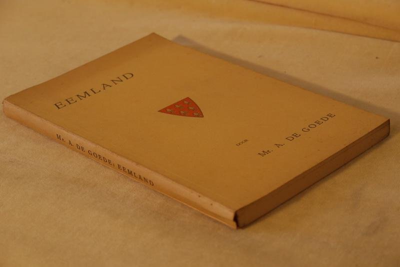 Goede A. de - Eemland. Westfriesche Librije, deel II
