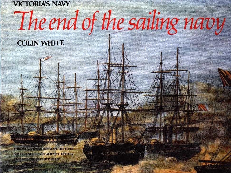 White, Colin - The end of the sailing navy
