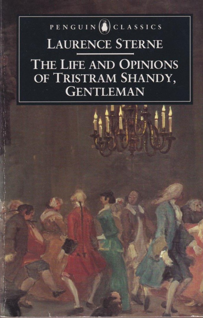 Sterne, Laurence - The Life and Opinions of Tristram Shandy, gentleman