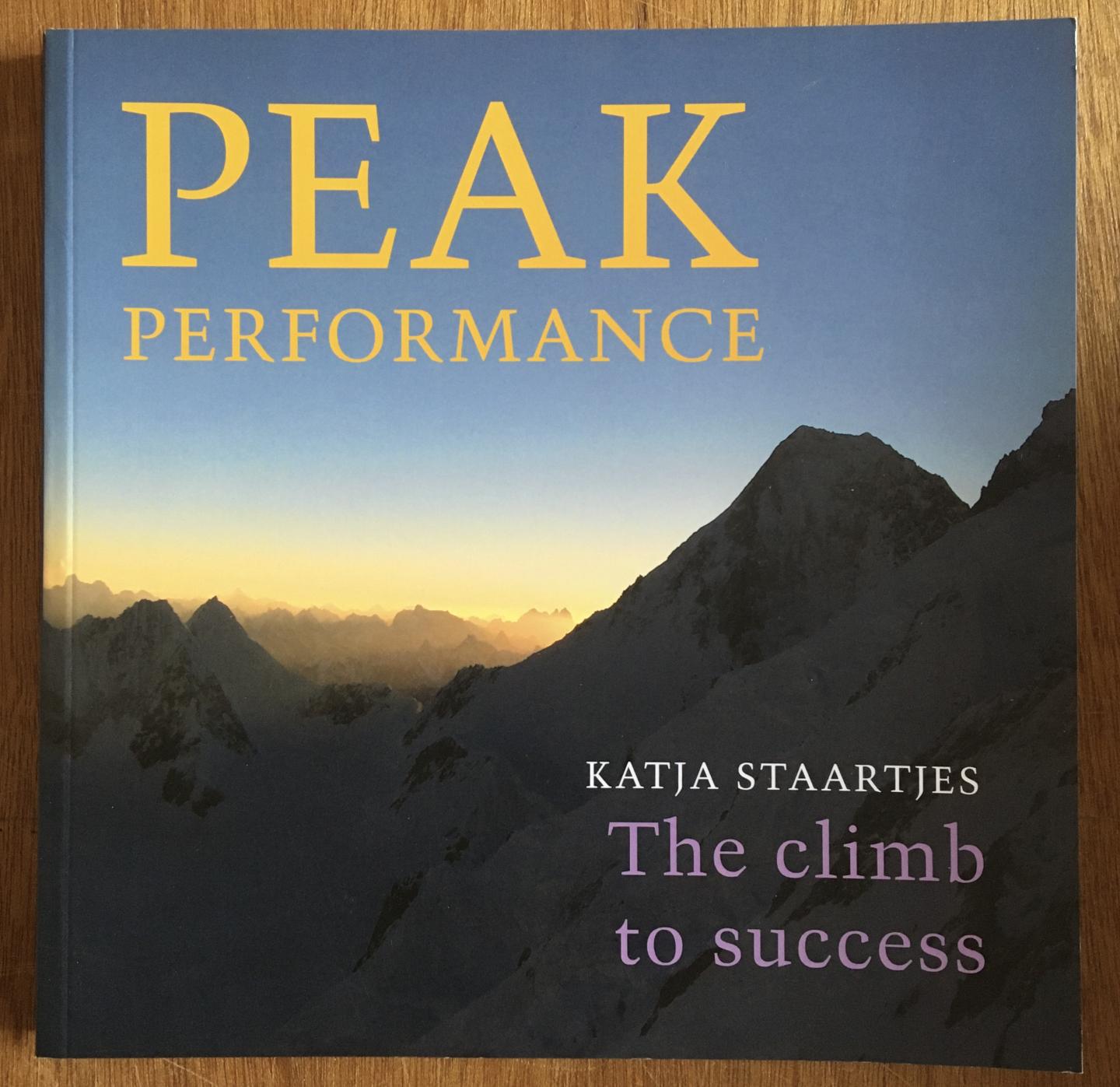 staartjes, Katja - Peak performance The climb to success