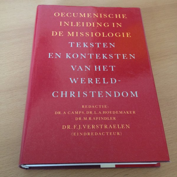 Camps, Hoedemaker, Spindler, Verstraelen - Oecumenische inleiding in de missiologie. Teksten en konteksten van het wereldchristendom