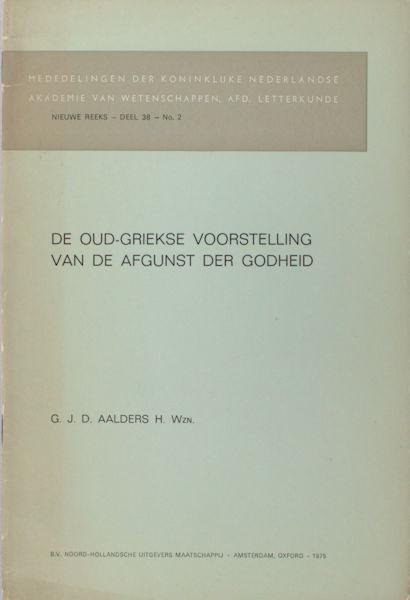 Aalders, G.J.D. - De oud-Griekse voorstelling van de afgunst de godheid.