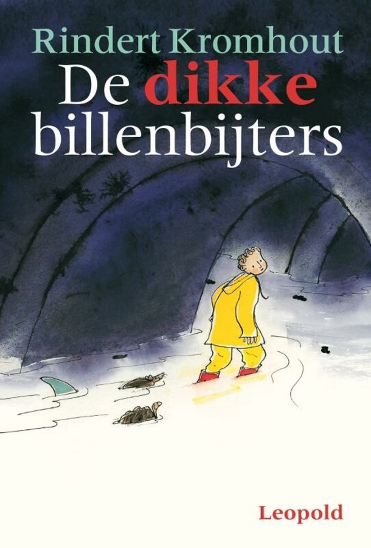 Kromhout, Rindert - De dikke billenbijters