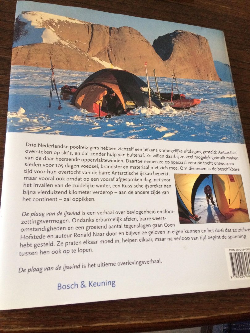 Naar, R. - De plaag van de ijswind ,De laatste grote uitdaging op Antarctica