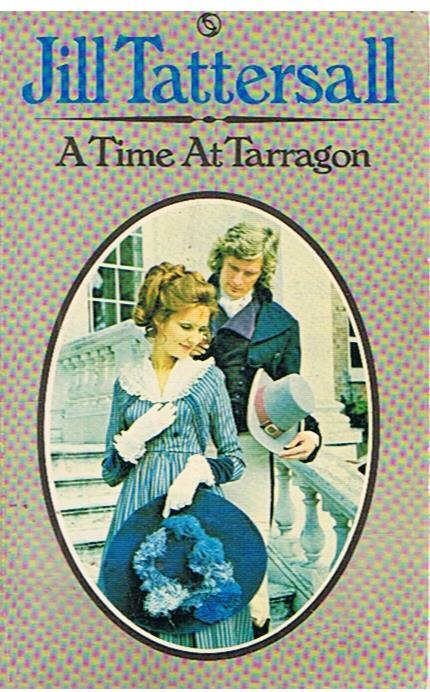 Tattersall, Jill - A time at Tarragon