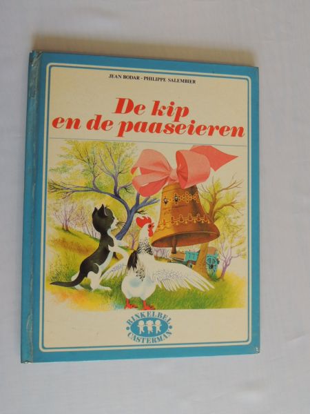 Bodar, Jean - Salembier, Philippe - De kip en de paaseieren