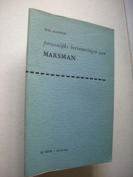 Houwink, Roel - Persoonlijke herinneringen aan Marsman