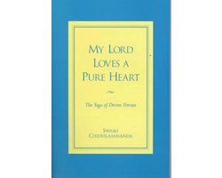 Gurumayi Chidvilasananda - My Lord Loves a Pure Heart