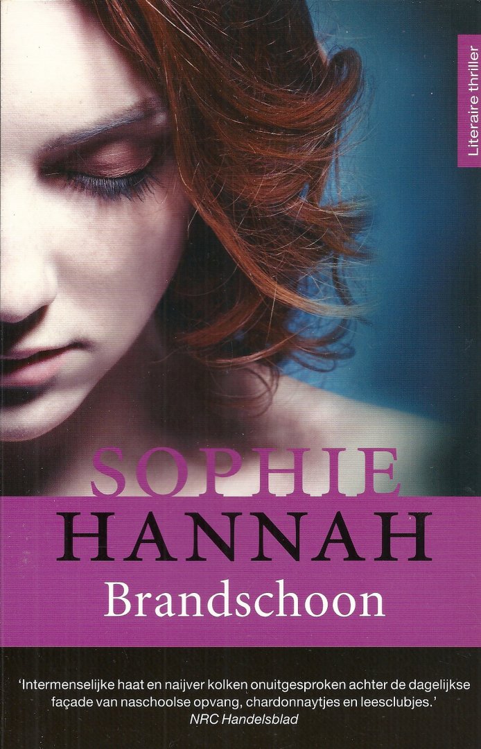 Hannah, Sophie - Brandschoon - literaire thriller