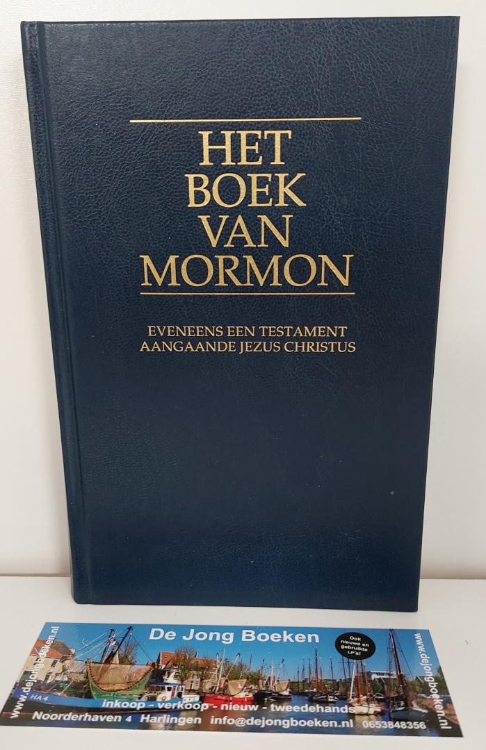  - Het boek van Mormon - Eveneens een testament aangaande Jezus Christus