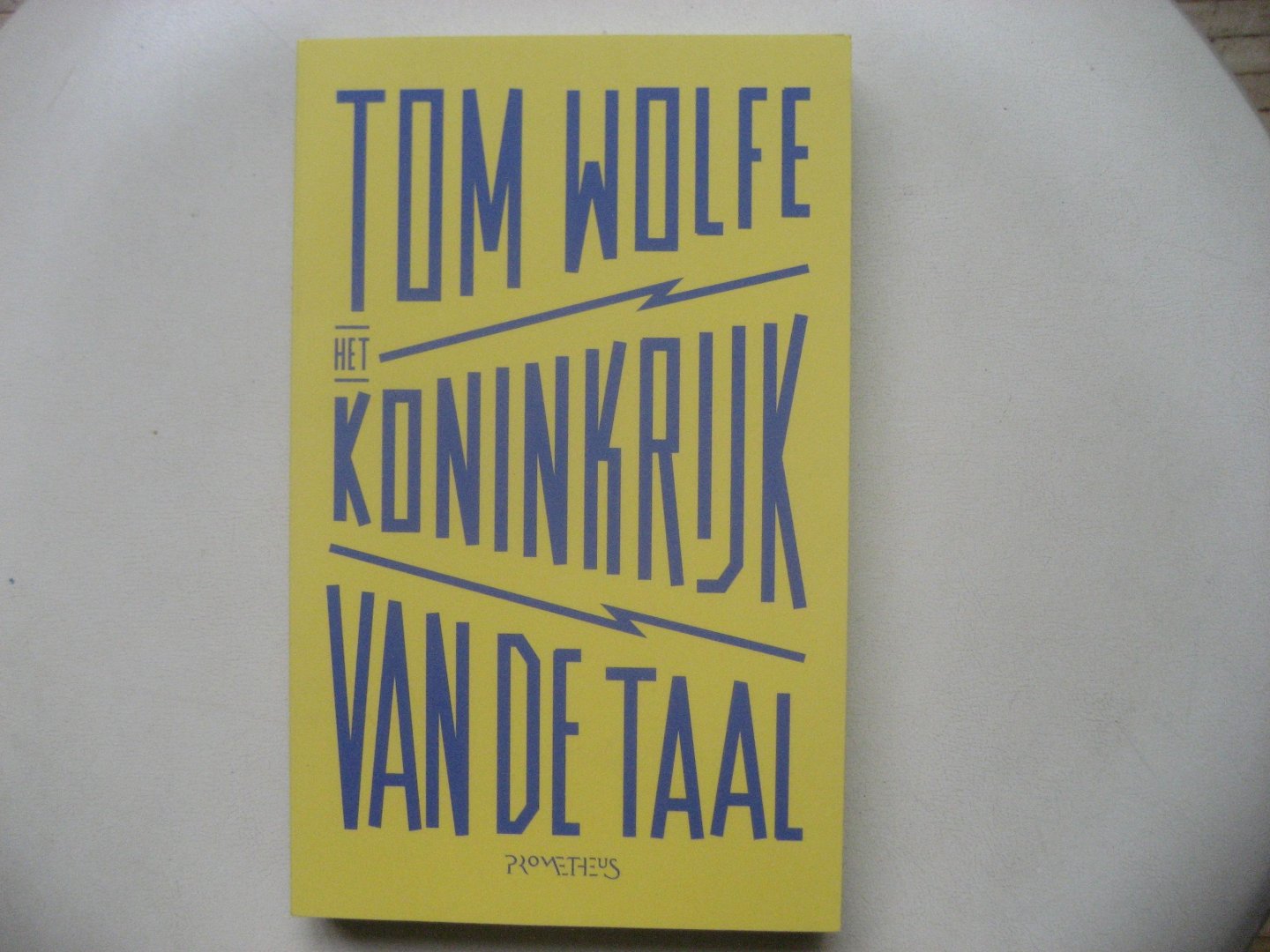 Tom Wolfe - Het Koninkrijk van de Taal