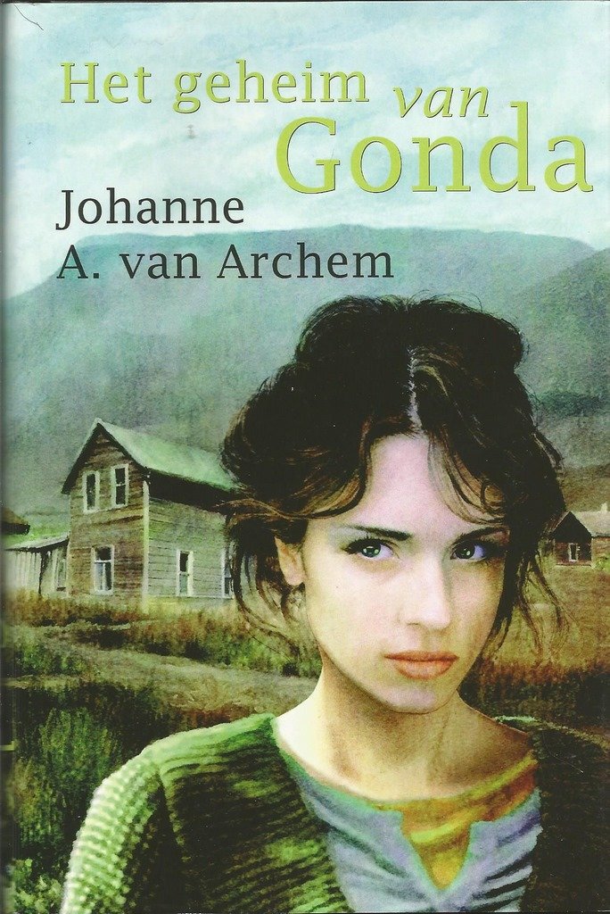 Archem, Johanne A. van - Het geheim van Gonda