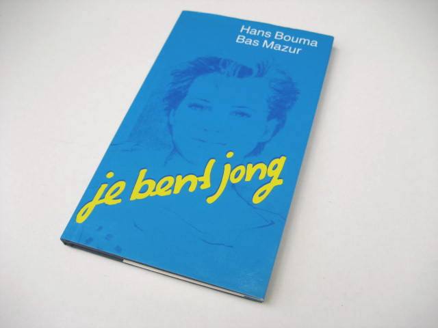 Bouma, Hans, en Bas Mazur - Je bent jong