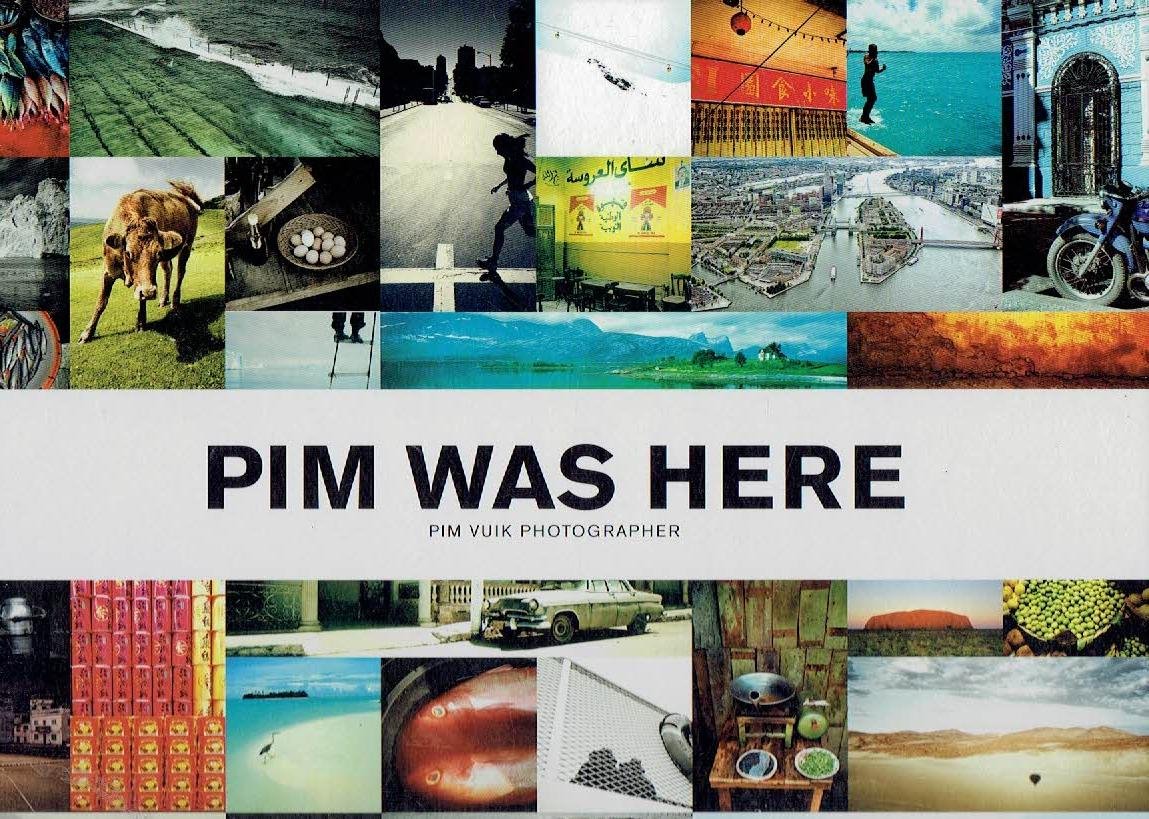 VUIK, Pim - Pim was here - Pim Vuik photographer.