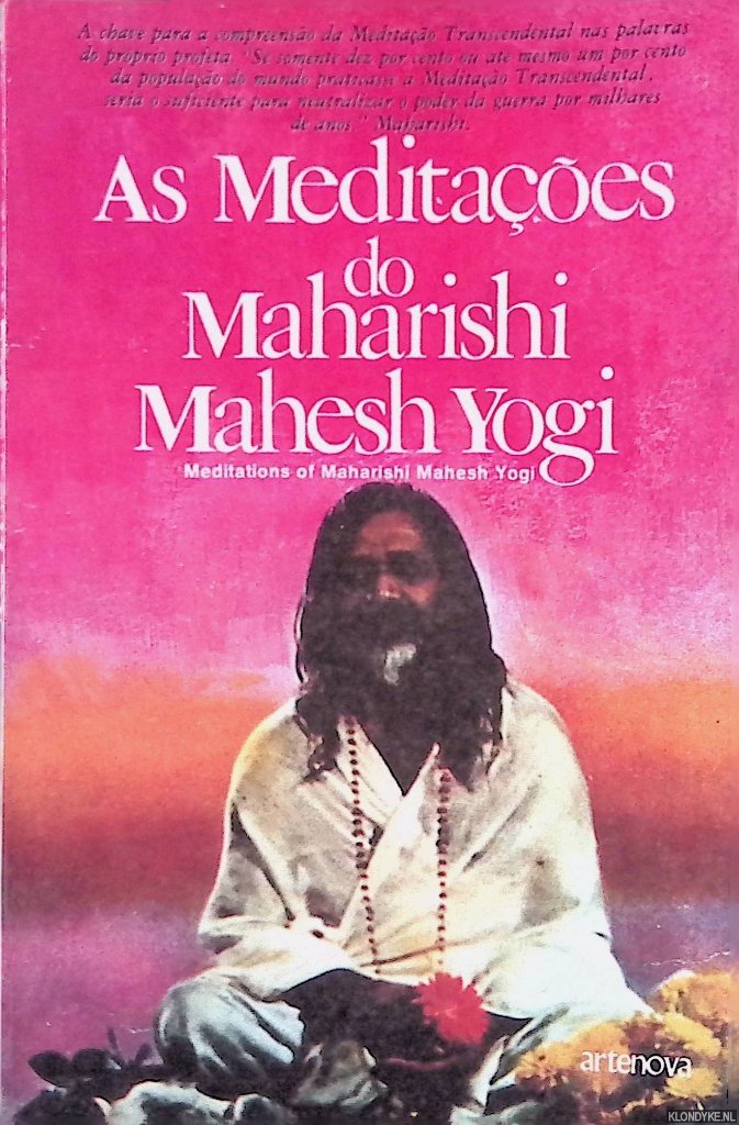 Mahesh Yogi, Maharishi - As Meditações do Maharishi Mahesh Yogi