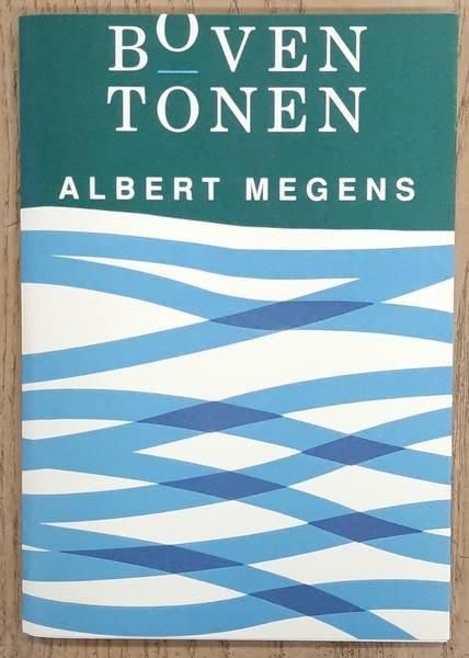 MEGENS, ALBERT. - Boven Tonen