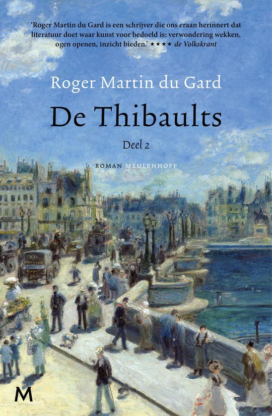Roger Martin Du Gard - De Thibaults 2