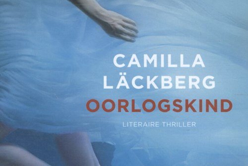 Camilla Läckberg - Oorlogskind