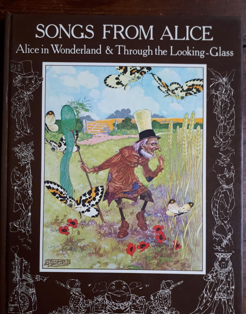 CARROLL, Lewis,  HARPER, Don , FOLKARD, Charles (ills.) - Songs from Alice. Alice in Wonderland & Through the Looking-Glass