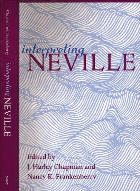 Chapman, Harley J. & Nancy K. Frankenberry (ed.). - Interpreting Neville.