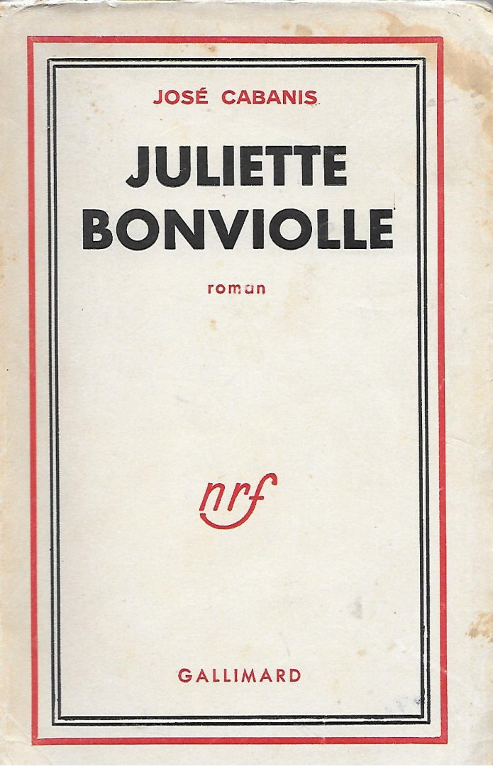 Cabanis, José - Juliette Bonviolle