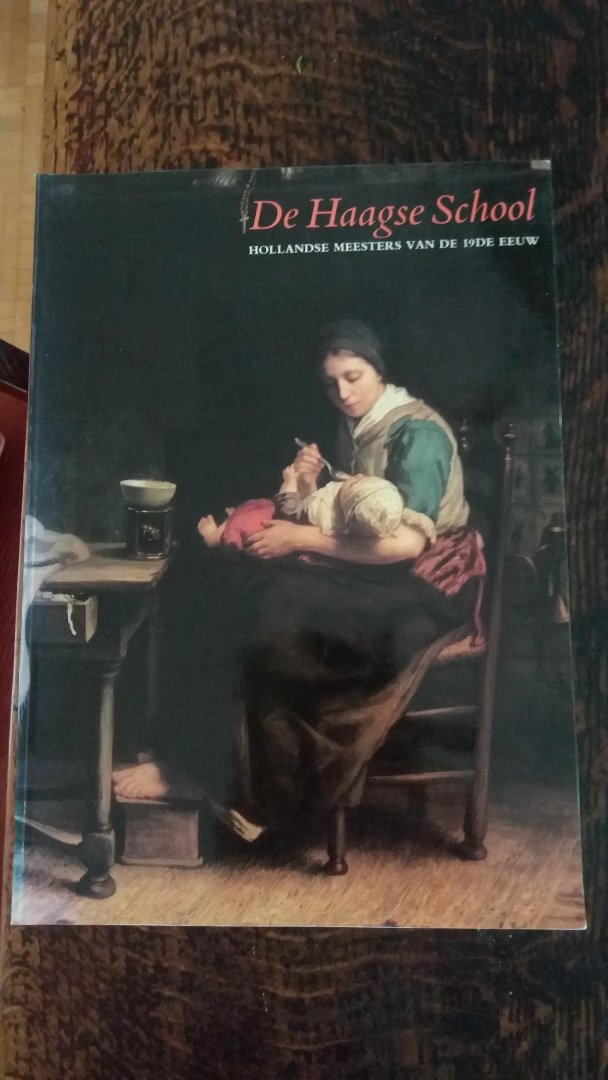 Sillevis  Haags gemeente museum, e.a - De Haagse school Hollandse meesters van de 19e eeuw