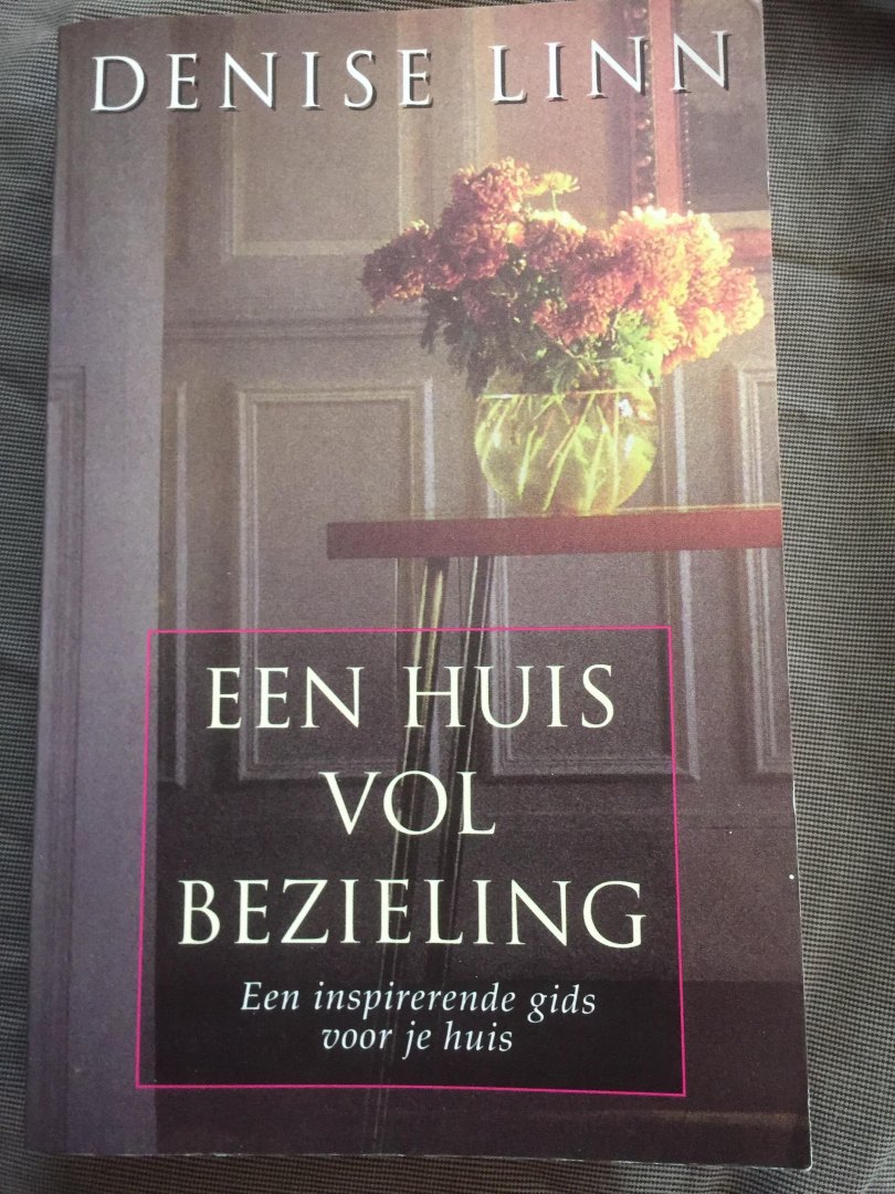 Linn, D. - Een huis vol bezielingen