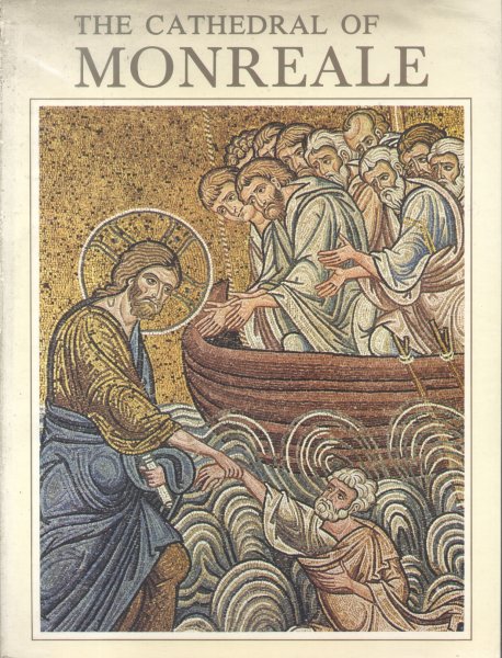 Chierichetti, Sandro - The Cathedral of Monreale (Italië)