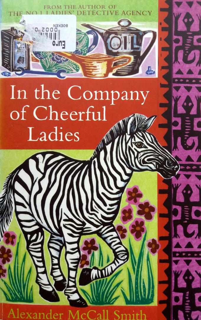McCall Smith, Alexander - In the Company of Cheerful Ladies (ENGELSTALIG) (No. 1 Ladies' Detective Agency #6)