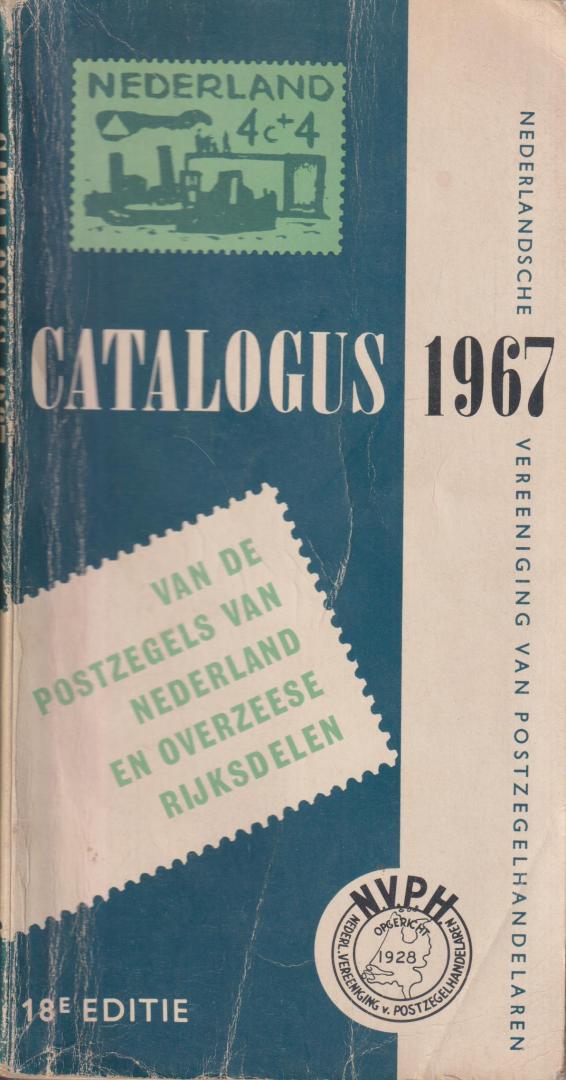 Nederlandsche vereeniging van postzegelhandelaren - Catalogus van de postzegels van Nederland en overzeese rijksdelen - 1967