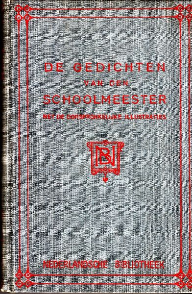 Lennep, Jacob van - De gedichten van den schoolmeester; met de oorspronkelijke illustraties