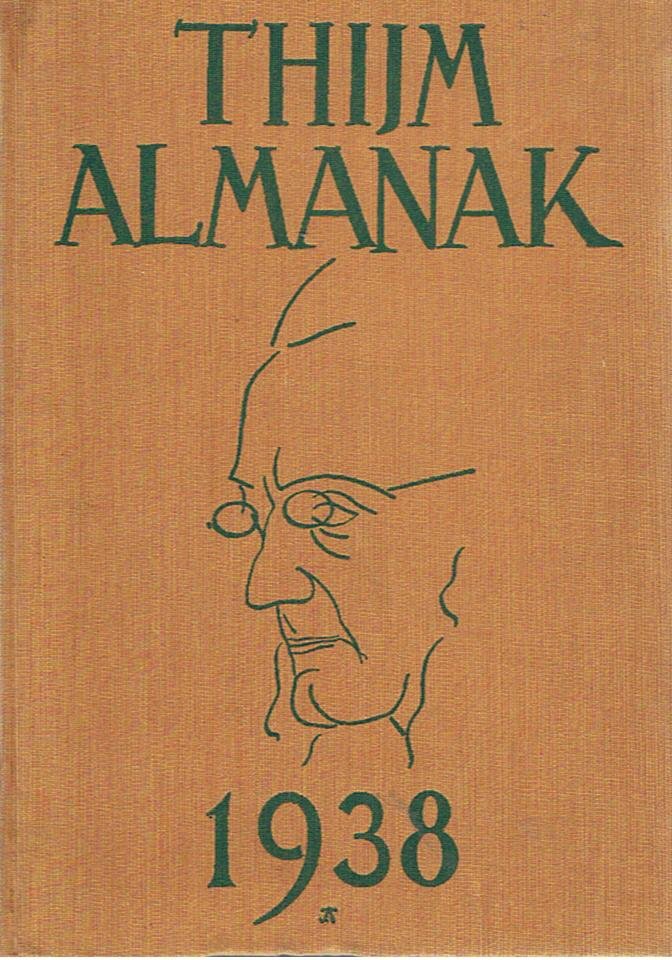 Duinkerken, Anton (redactie) e.a. -  Wielders, Lily e.a (illustraties) - Thijm Almanak 1938