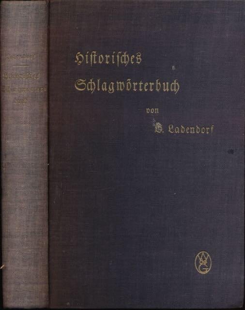 Ladendorf, Otto. - Historisches Schlagwörterbuch.