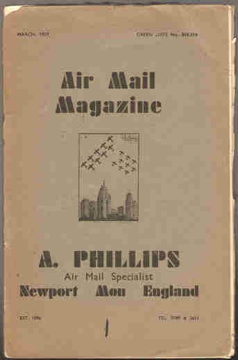 Philips, A. - Air Mail Magazine )march, may, june, july, aigust, september, october, november, december 1939)