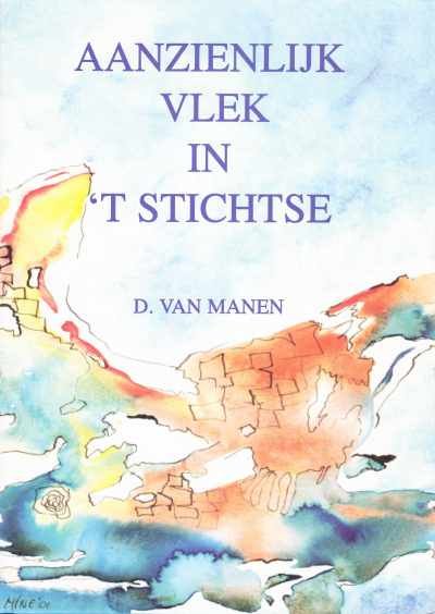 D. van Manen - Aanzienlijk vlek in 't Stichtse