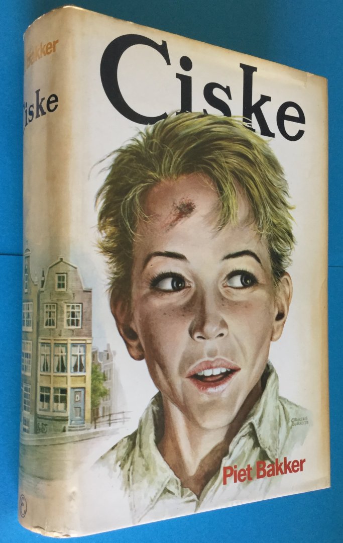 Bakker, Piet - Ciske trilogie - bevat: Ciske de rat, Ciske groeit op, Cis de man