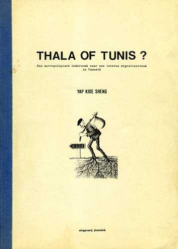Yap Kioe Cheng - Thala of Tunis