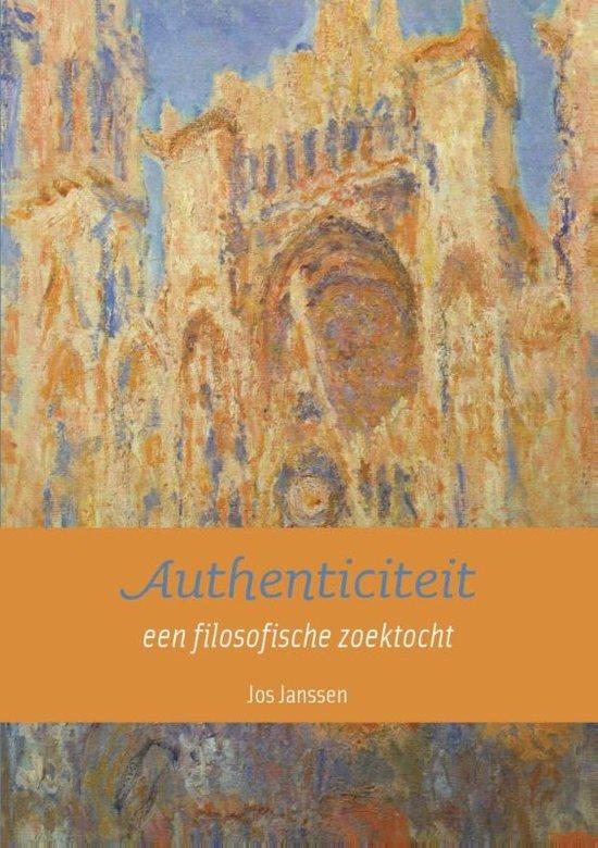 Janssen , Jos - Authenticiteit Een filosofische zoektocht