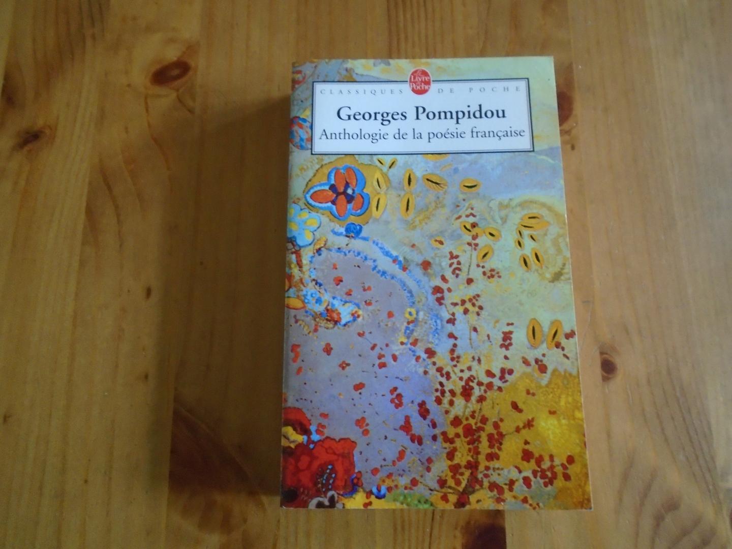 Pompidou, Georges - Anthologie de la poésie française