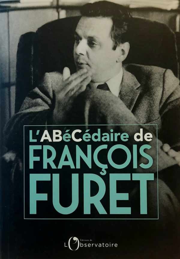 FURET François - L'abécédaire de François Furet