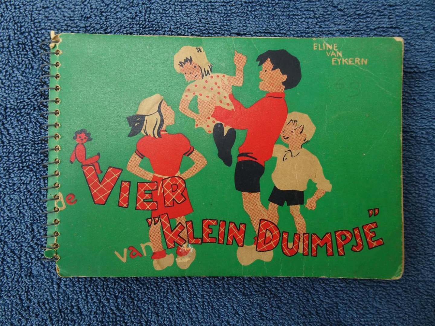 Riemsdijk, G.A. van & Eline van Eykern. - De vier van "Klein Duimpje".