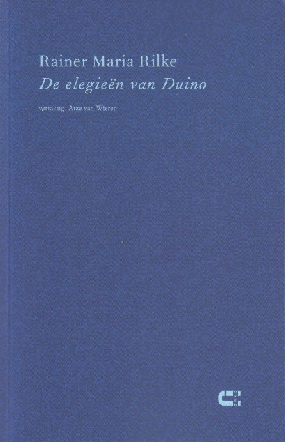Rilke, Rainer Maria - De elegieën van Duino.