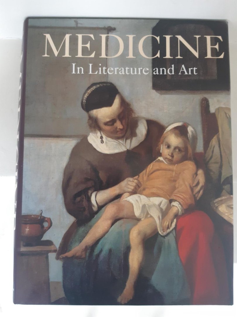 Carmichael, Ann G. / Richard Ratzan (Editors). - Medicine in Literature and Art.
