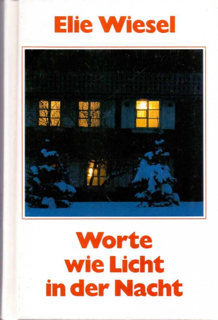 Wiesel, Elie (ds1380) - Worte wie Licht in der Nacht