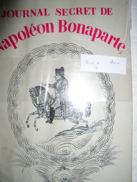 Duca, Lo - Journal secret de Napoleon Bonaparte