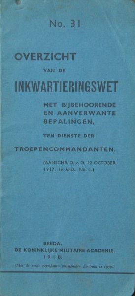 Breda K.M.A. - Overzicht van de Inkwartieringswet 1918